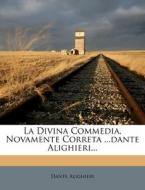 La Divina Commedia, Novamente Correta ...dante Alighieri... di Dante Alighieri edito da Nabu Press