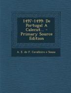 1497-1499: de Portugal a Calecut... edito da Nabu Press