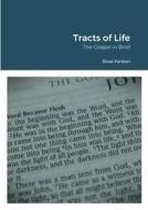 Tracts of Life di Rose Fenton edito da Lulu.com