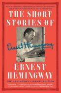 The Short Stories of Ernest Hemingway: The Hemingway Library Edition di Ernest Hemingway edito da SCRIBNER BOOKS CO