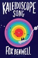 Kaleidoscope Song di Fox Benwell edito da Simon & Schuster