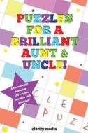 Puzzles for a Brilliant Aunt & Uncle di Clarity Media edito da Createspace