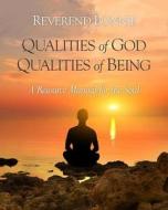 Qualities of God Qualities of Being di Reverend Bonnie, Bonnie Barnard edito da Createspace