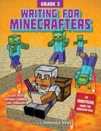 Writing for Minecrafters: Grade 2 di Sky Pony Press edito da Skyhorse Publishing