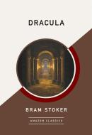 Dracula (Amazonclassics Edition) di Bram Stoker edito da AMAZONCLASSICS