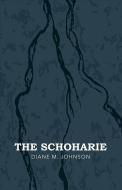 The Schoharie di Diane M. Johnson edito da BOOKBABY