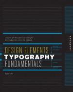 Design Elements, Typography Fundamentals di Kristin Cullen edito da Rockport Publishers Inc.