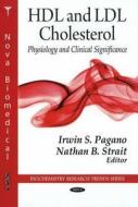 HDL & LDL Cholesterol edito da Nova Science Publishers Inc