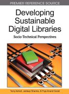 Developing Sustainable Digital Libraries edito da Information Science Reference