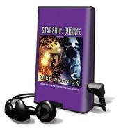 Starship, Book Two: Pirate [With Earbuds] di Mike Resnick edito da Findaway World