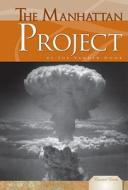 Manhattan Project di Sue Vander Hook edito da Essential Library