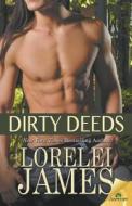 Dirty Deeds di Lorelei James edito da Samhain Publishing
