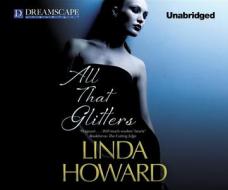 All That Glitters di Linda Howard edito da Dreamscape Media