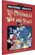 Uncle Scrooge and Donald Duck in Les Miserables and War and Peace di Giovan Battista Carpi edito da FANTAGRAPHICS BOOKS