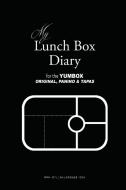 My Lunch Box Diary for the Yumbox Original, Panino & Tapas di Sylina Lunches edito da Blurb