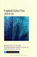 Core Tax Annuals: Capital Gains Tax 2015/16 di Rebecca Cave, Iris Wunschmann-Lyall edito da Tottel Publishing
