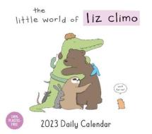 2023 Daily Calendar: Liz Climo di Liz Climo edito da Chronicle Books