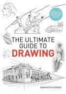 The Ultimate Guide to Drawing di Barrington Barber edito da SIRIUS ENTERTAINMENT