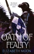 Oath Of Fealty di Elizabeth Moon edito da Little, Brown Book Group