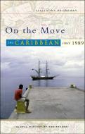 On the Move di Alejandra Bronfman edito da Zed Books Ltd