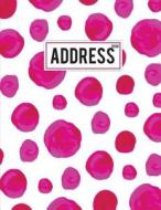 Address Book: Pink Watercolor Polkadot Large Print Address Book Alphabetical with Tabs - 106 Pages for Record Contact, Phone Number, di The Master Address Book, Address Book edito da Createspace Independent Publishing Platform