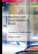 Blackness and Social Mobility in Brazil di Doreen Joy Gordon edito da Springer International Publishing