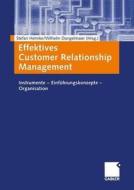 Effektives Customer Relationship Management edito da Gabler