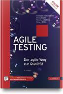 Agile Testing di Manfred Baumgartner, Martin Klonk, Christian Mastnak, Richard Seidl edito da Hanser Fachbuchverlag