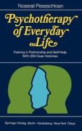 Psychotherapy of Everyday Life di Nossrat Peseschkian edito da Springer Berlin Heidelberg