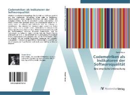 Codemetriken als Indikatoren der Softwarequalität di Daniel Neun edito da AV Akademikerverlag