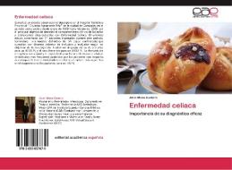 Enfermedad celiaca di Alvin Mena Cantero edito da EAE