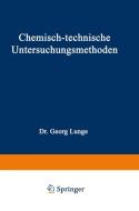 Chemisch-technische Untersuchungsmethoden edito da Springer Berlin Heidelberg
