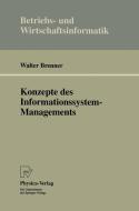 Konzepte des Informationssystem-Managements di Walter Brenner edito da Physica-Verlag HD