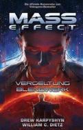Mass Effect Sammelband di Drew Karpyshyn, William C. Dietz edito da Panini Verlags GmbH