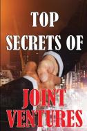 Top Secrets of Joint Ventures di Charlie Dodgson edito da Sebastian Dienach