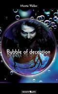 Bubble of deception di Movita Walker edito da novum publishing