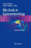Bile Acids in Gastroenterology edito da Springer Verlag, Japan