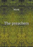 The Preachers di Monk edito da Book On Demand Ltd.