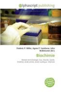 Biochimie edito da Alphascript Publishing