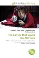 The Family That Walks On All Fours edito da Alphascript Publishing