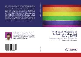 The Sexual Minorities in India in Literature and Society:LGBTQ edito da LAP Lambert Academic Publishing
