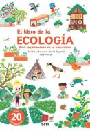 El libro de la ecología edito da Fundación Santa María-Ediciones SM 