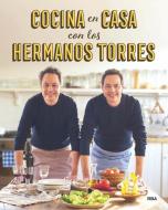 Cocina en casa con los hermanos Torres edito da RBA Libros