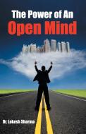 The Power of An Open Mind di Unknown edito da Diamond Pocket Books Pvt Ltd