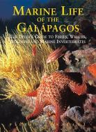 Marine Life Of The Galapagos di Pierre Constant edito da Odyssey Publications,hong Kong