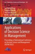 Applications of Decision Science in Management: Proceedings of International Conference on Decision Science and Management (Icdsm 2022) edito da SPRINGER NATURE