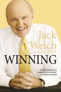 Winning di Jack Welch, Suzy Welch edito da Harper Collins Publ. UK