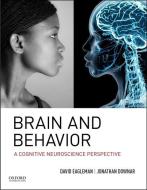 Brain and Behavior di David Eagleman, Jonathan Downar edito da Oxford University Press Inc