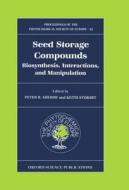 Seed Storage Compounds edito da Oxford University Press