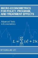 Lee, M: Micro-Econometrics for Policy, Program and Treatment di Myoung-Jae Lee edito da OUP Oxford